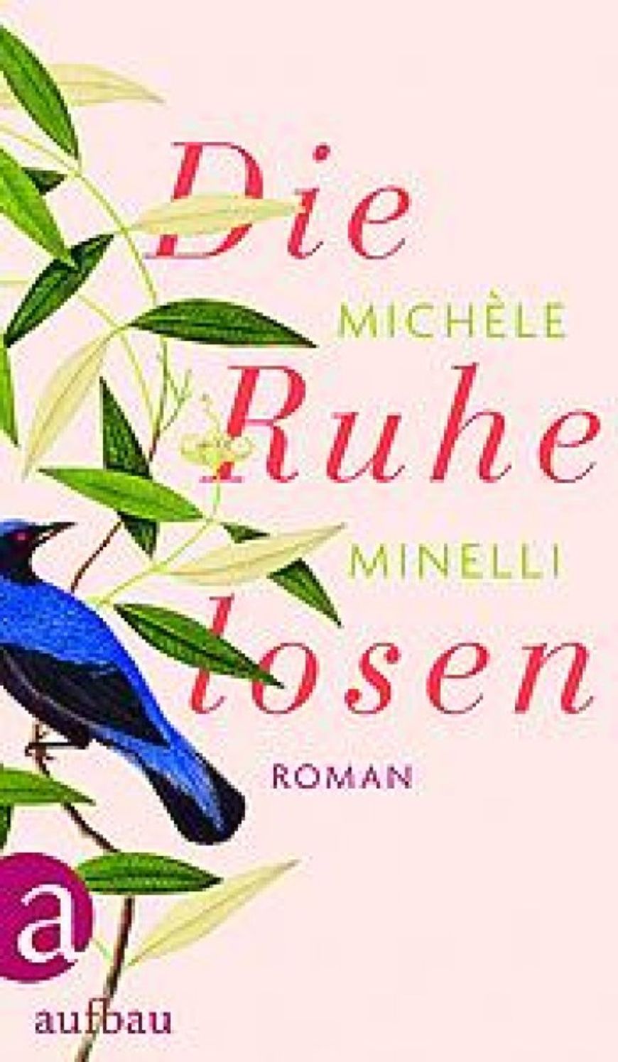 Michèle Minelli - Quer durch die Welt   geschichte getrieben